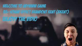 Download lagu 35  SOUND EFFECT BRANDONT KENT (BKENT)  |MOBILE LEGENDS BANG BANG mp3