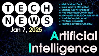 Meta's Video Seal, Insta Movie Gen, Scribd, CreateAI, MS Phi4; Copilot | AI News 2025, Jan 7th