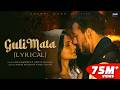 Guli Mata Lyrical Saad Lamjarred Shreya Ghoshal Jennifer Winget Anshul Garg