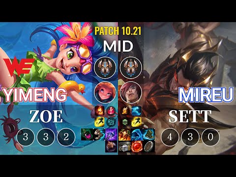 WE yimeng Zoe vs Mireu Sett Mid - KR Patch 10.21