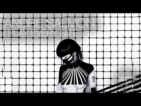 Andre Salmon, K-Mack -  I Play Every Nite (Original Mix)
