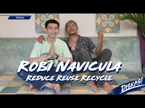 DISKAS EPISODE 75 : ROBI NAVICULA - REDUCE REUSE RECYCLE