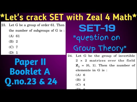 MH SET-19 Mathematical science,subgroup of prime order group,order of  General linear group