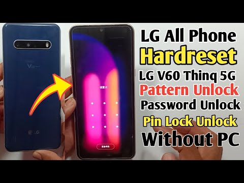Hard Reset LG V60 ThinQ 2024 | Password Pattren forgot | Hard Reset All LG Without PC