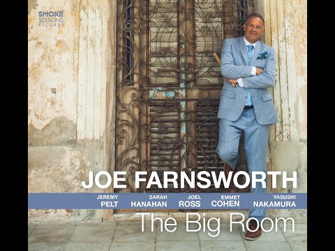 Joe Farnsworth THE BIG ROOM video