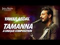 Tamanna | A Unique Soulful Composition | Yawar Abdal | Jashn-e-Rekhta 2022
