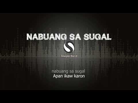 Nabuang Sa Sugal - SmagerBand
