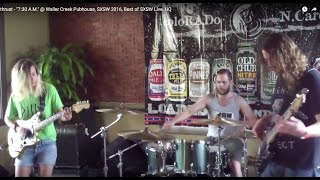 Slothrust - "7:30 A.M." @ Waller Creek Pubhouse, SXSW 2016, Best of SXSW Live, HQ