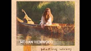 2. Megan Henwood - Making Waves