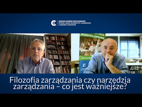 Filozofia zarządzania czy narzędzia zarządzania - co jest ważniejsze? - R. Wieczorek | Studia MBA #2