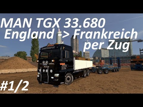 ETS2 1.28 ProMods 2.20 London - Limoges 4,2t Schieber MAN TGX 33.680 by XBS Teil 1 #3