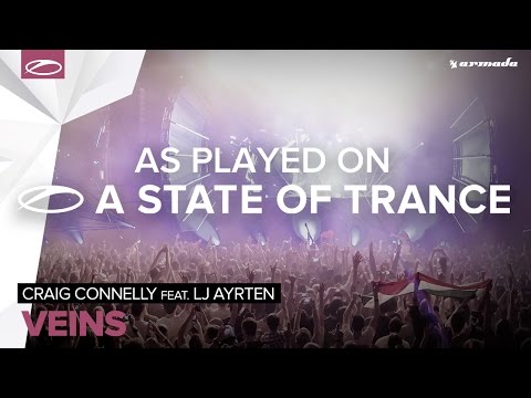 Craig Connelly feat. LJ Ayrten - Veins [A State Of Trance Episode 719]