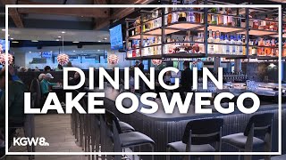 Growing restaurant scene puts Lake Oswego on the culinary map