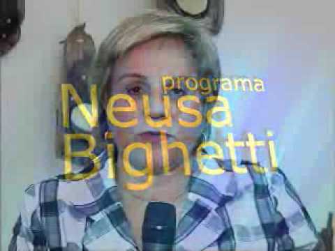 Programa Neusa Bighetti, exibido no dia 13/09/2009 - Abertura