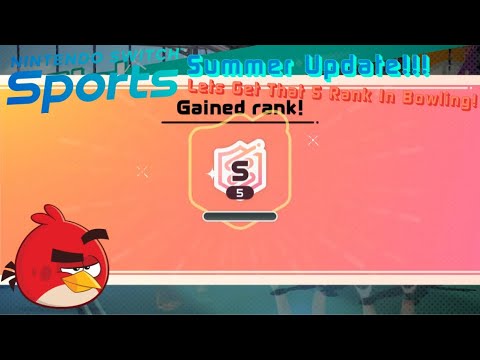Nintendo Switch Sports Summer Update (Let's Get That S Rank In Bowling!)