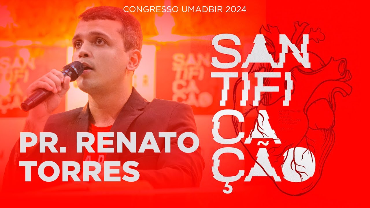 Pr. Renato Torres Moul - Congresso UMADBIR 2024