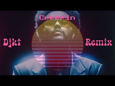 Creepin (Djkt Remix) - Metro Boomin, The Weeknd, & 21 Savage