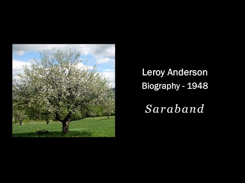 Leroy Anderson official Biography - Saraband  - 1948
