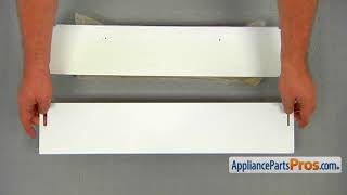 How To: Whirlpool, KitchenAid, Maytag Toe Panel WP3379920
