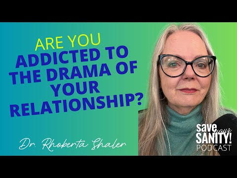8 Secrets to Figuring Out If You're Addicted to Relationship Drama