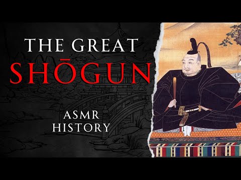 The Life of Tokugawa Ieyasu | The Shogun | ASMR History Learning