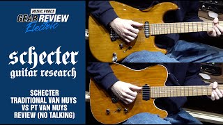 Video thumbnail for Schecter Traditional Van Nuys VS PT Van Nuys Review (No Talking) by Music Force Official