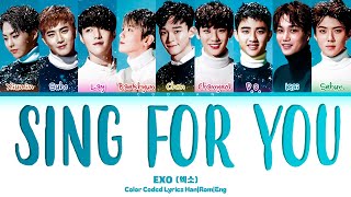 EXO (엑소) 'Sing For You' Lyrics (Color Coded Han|Rom|Eng)