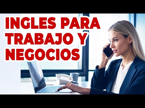 Inglés Para Trabajo y Negocios: Inglés Básico e Intermedio: Business English for Work