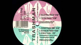 Trashman - Cosmotrash (Remix) (AA1)