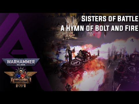 Dawn of War : Unification V5.9.1 - Sisters of Battle - A Hymn of Bolt and Fire.