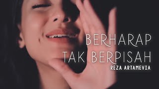 Download lagu BERHARAP TAK BERPISAH - REZA ARTAMEVIA | Metha Zulia (EDM cover) mp3