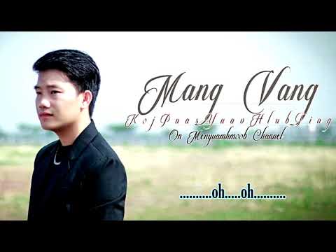 Qub kev hlub | Mang Vang & NTSO NA | Official Audio 2019