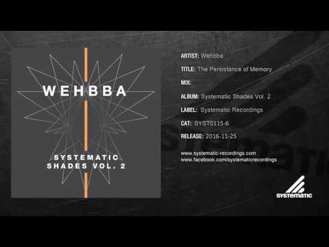 Wehbba - The Persistance of Memory [SYSTDIGI27]