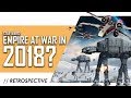 Star Wars Empire At War In 2018 A Retrospective Analysis