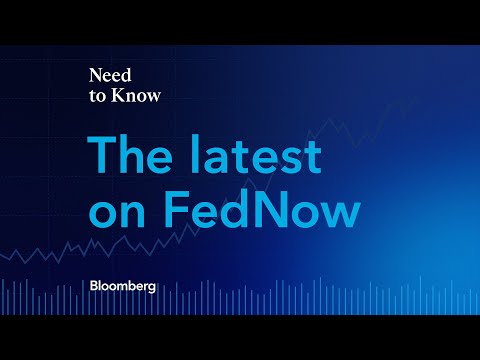 Bloomberg's Need to Know: The latest on FedNow