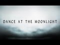Dance At The Moonlight by Instrumental Core