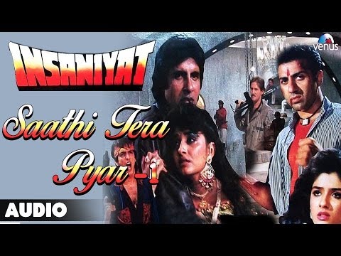 Insaniyat : Saathi Tera Pyar - 1 Full Audio Song | Jayaprada |