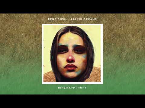René Diehl - Liquid Dreams (Original Mix) [Inner Symphony]