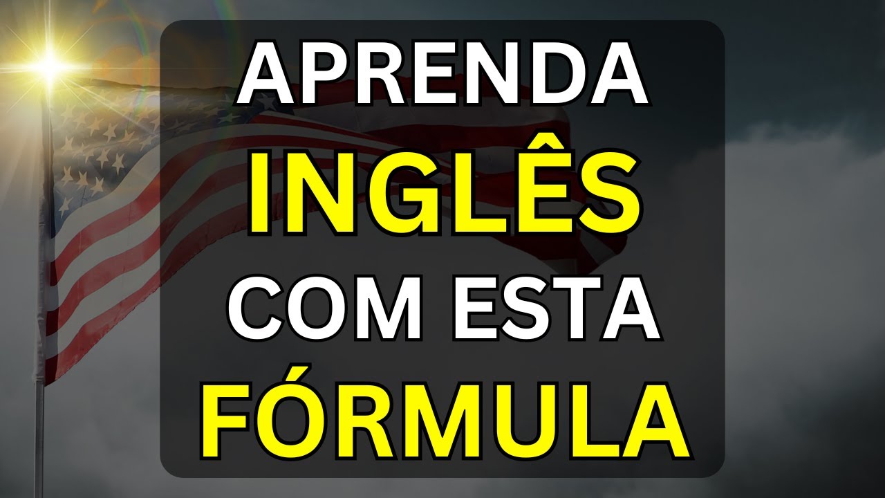 🗽APRENDA ESTA FÓRMULA E VOCÊ ENTENDERÁ O INGLÊS RÁPIDO E FÁCIL #26  📚CURSO DE INGLÊS 📚AULA DE INGLÊS