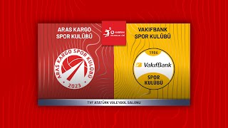 ARAS KARGO - VAKIFBANK Vodafone Sultanlar Ligi