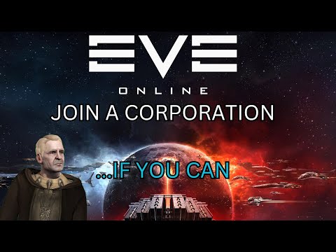 Surviving the Struggles of Joining a Corp in EVE Online