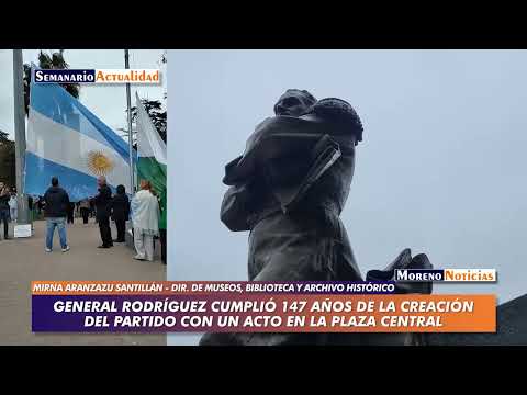 General Rodríguez cumplió 147 años de la creación del partido y hubo acto en la plaza central