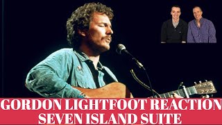 Reaction to Gordon Lightfoot -  Seven Island Suite Song Reaction!