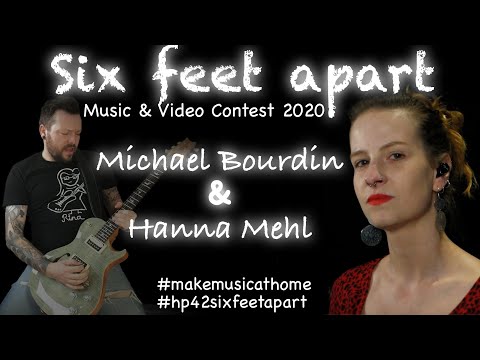 Six Feet Apart – HP42 Music & Video Contest 2020 #hp42sixfeetapart #makemusicathome