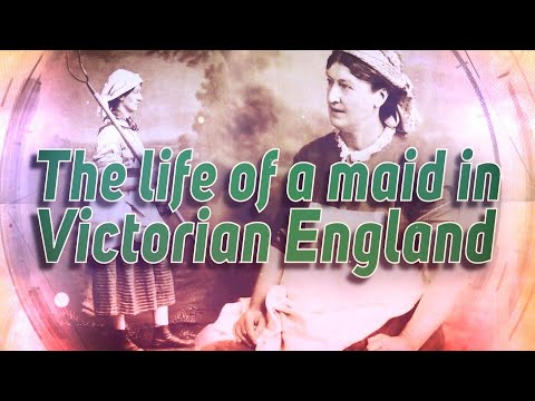 The life of a maid in Victorian England: fact and fiction