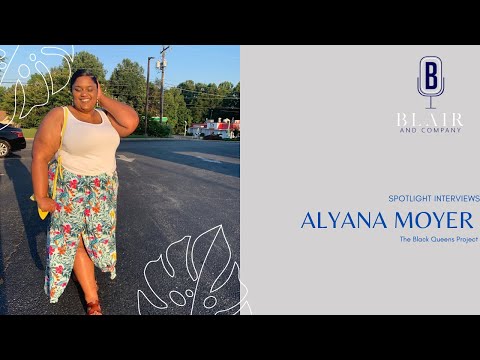 The Black Queens Project: Alyana Moyer
