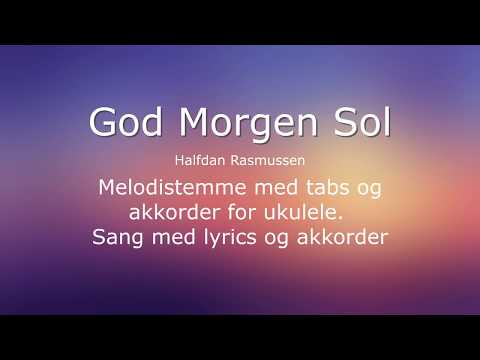 God Morgen Sol | Halfdan Rasmussen | Ukulele Play Along | Tabs