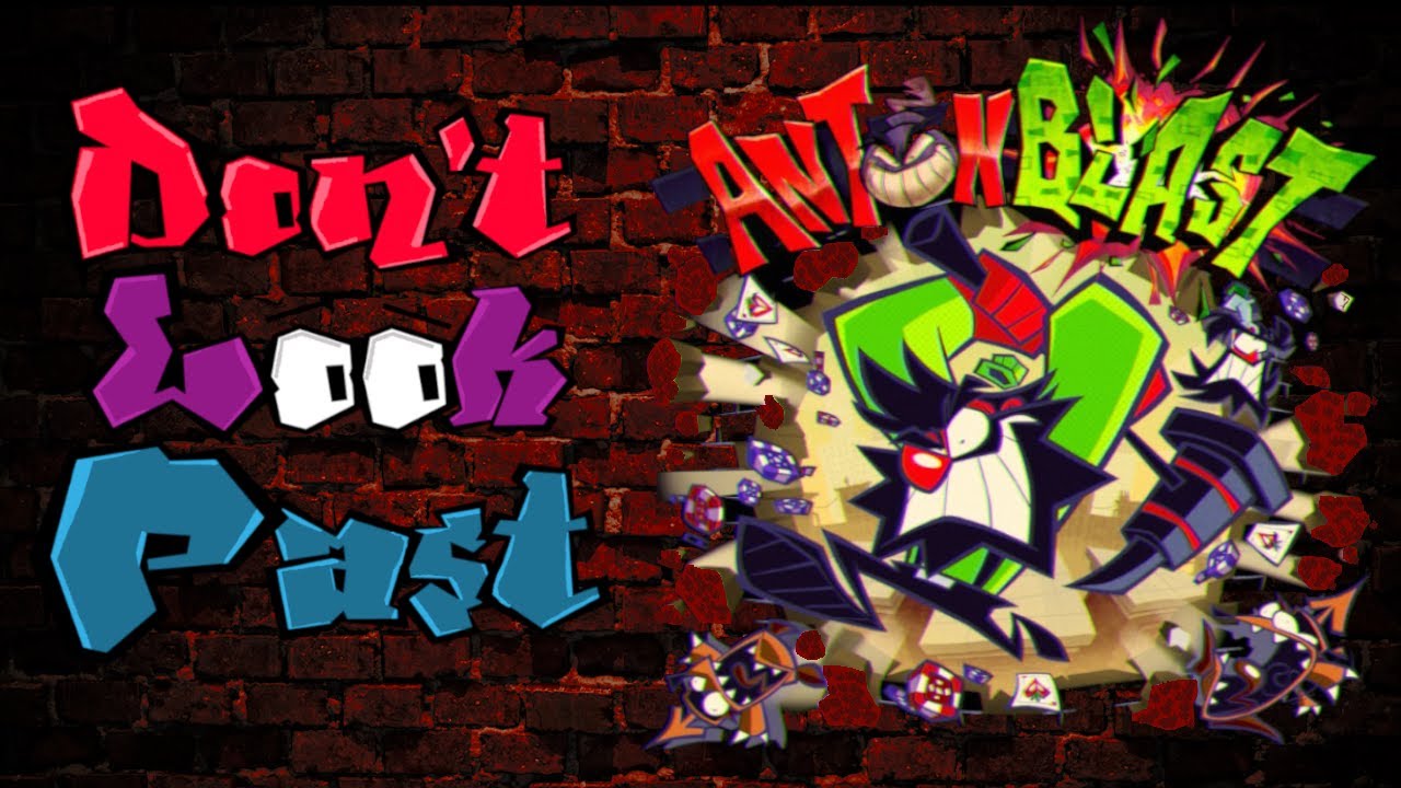 Don't Look Past Antonblast - LukeyDukey