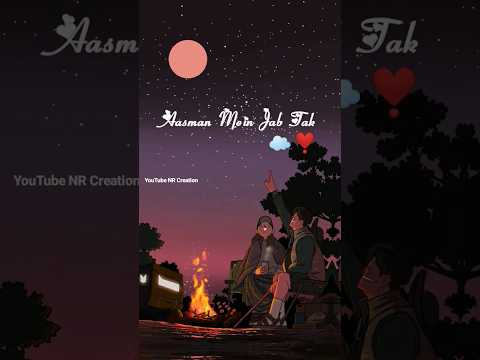 Aasman Mein Jab Tak Sitare Rahenge Song Status |Pavitra Rishta Title Song| NR Creation #shorts