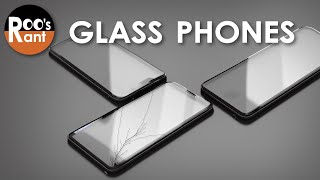 Roo's Rant: Glass Phones